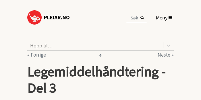 Pleiar.no - Handbok - Legemiddelhåndtering